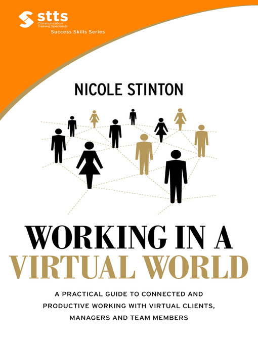 Title details for STTS: Working in a Virtual World by Nicole Stinton - Available